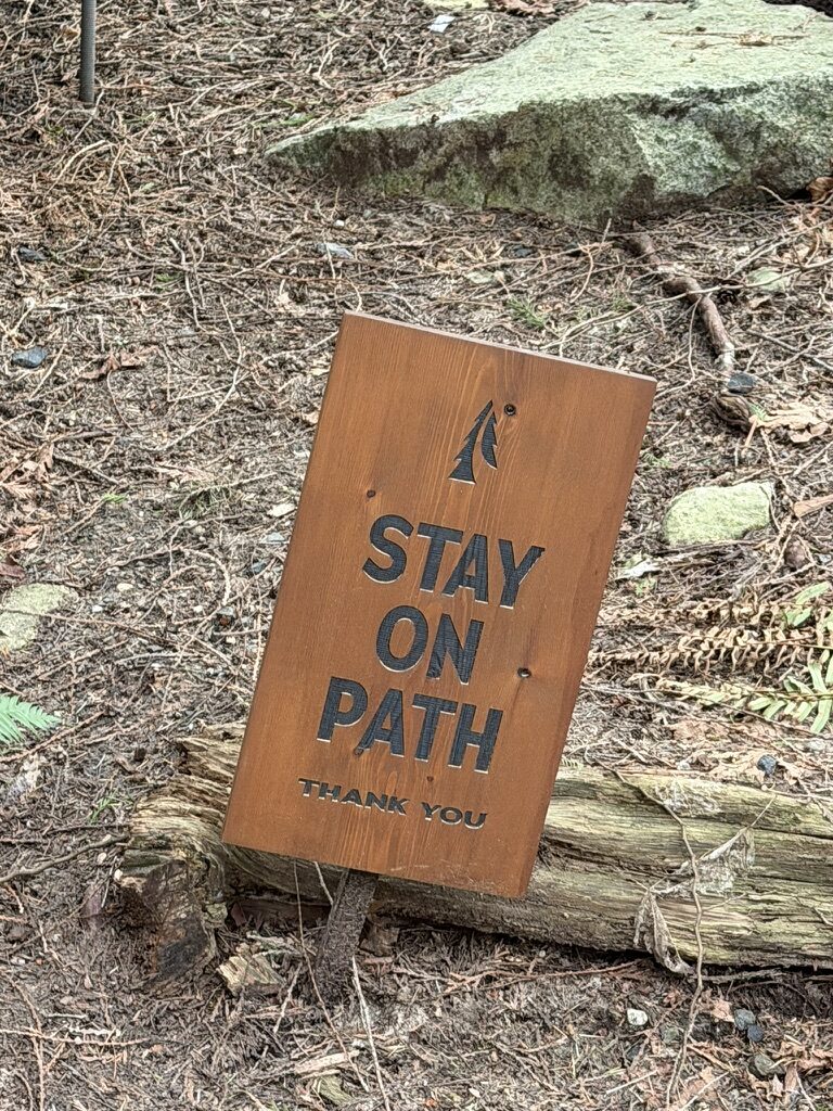 another ‘stay on path’ sign at Capilano River park